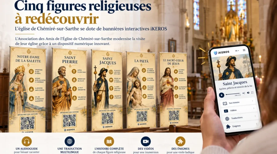 L’église de Chémiré-sur-Sarthe se dote de bannières interactives iKEROS